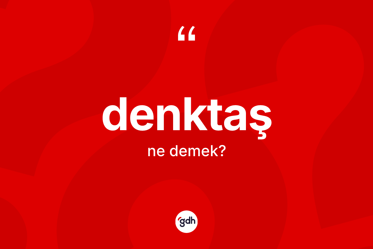 Denktaş ne demek? Denktaşın halk arasındaki kullanımı nasıldır?