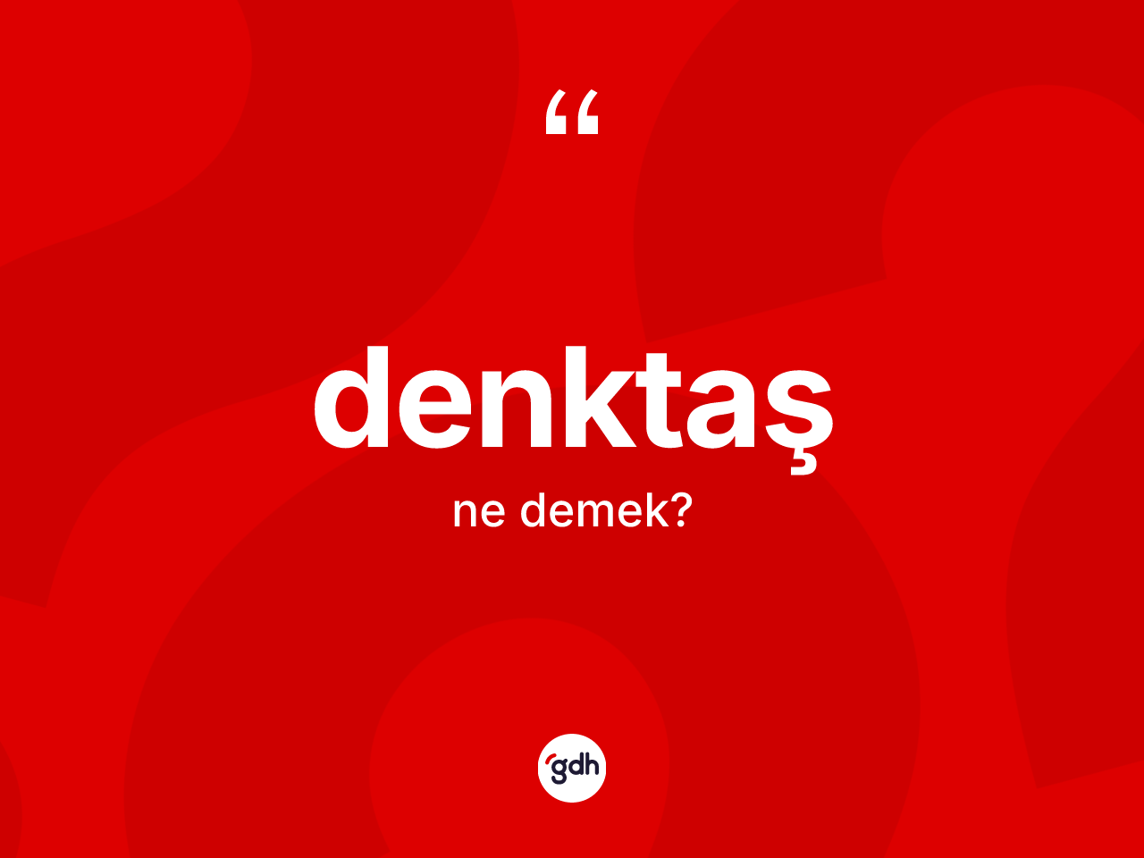 Denktaş ne demek? Denktaşın halk arasındaki kullanımı nasıldır?