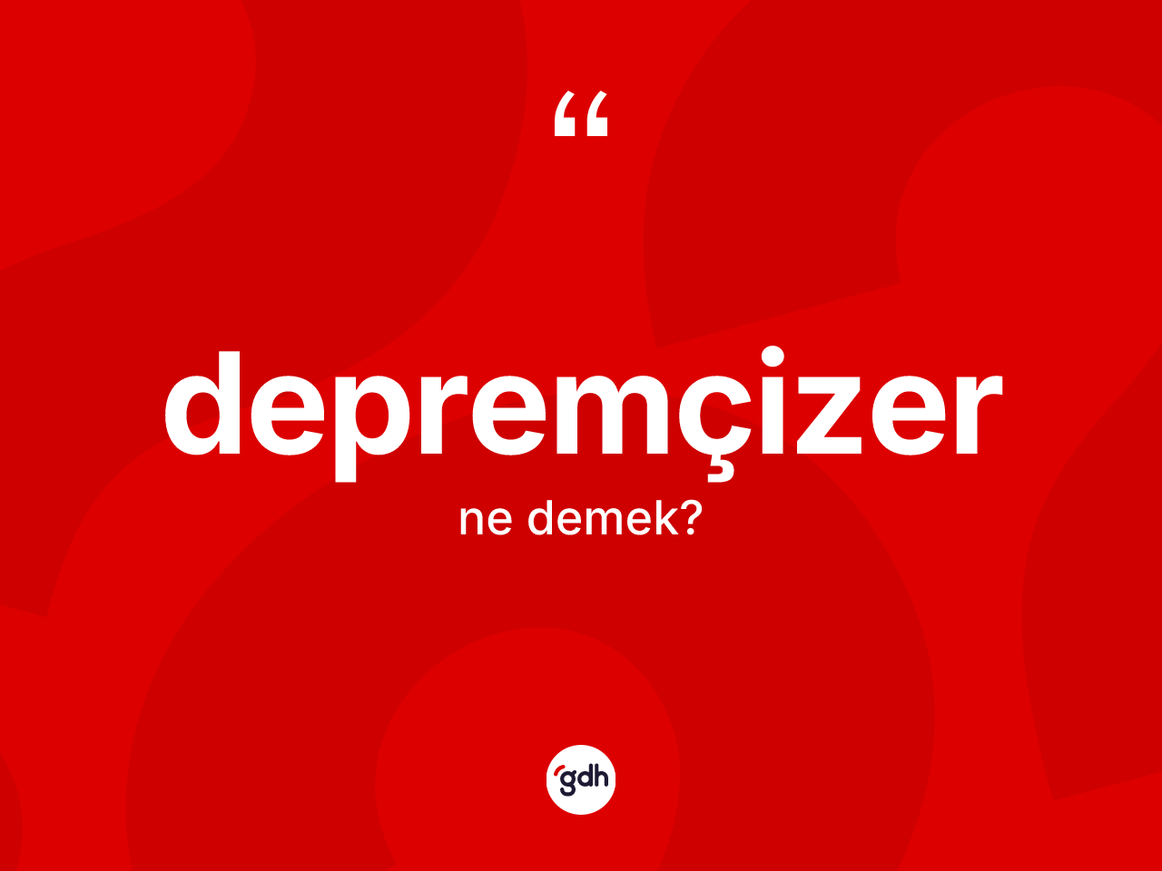 Depremçizer nedir? Depremçizerin halk arasındaki kullanımı nasıldır?