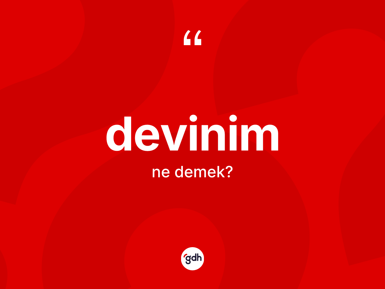 Devinim kelimesinin sözlükteki tanımı nedir? Devinim kelimesinin TDK anlamı nedir?