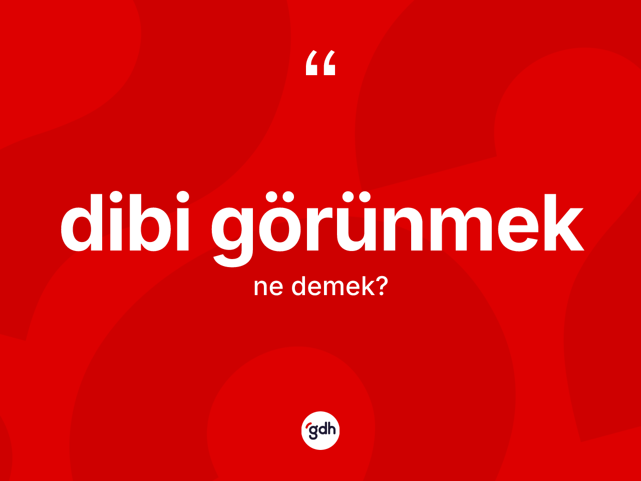 Dibi görünmek ifadesinin kısaca tanımı nedir? Dibi görünmek ifadesi nerede kullanılır?