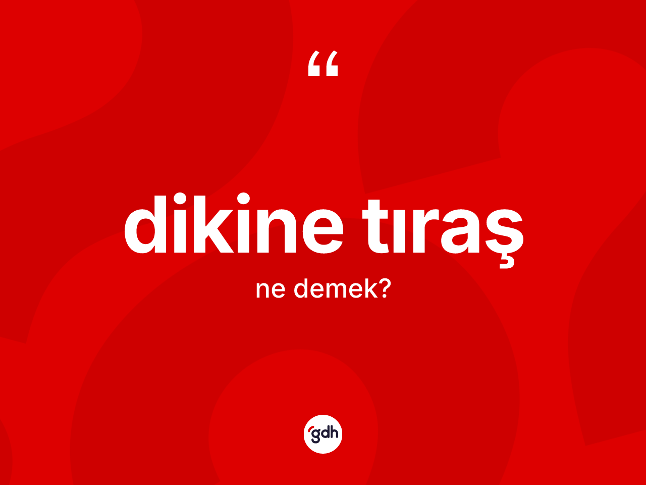 Dikine tıraş ne demek? Dikine tıraşın kısaca tanımı nedir?