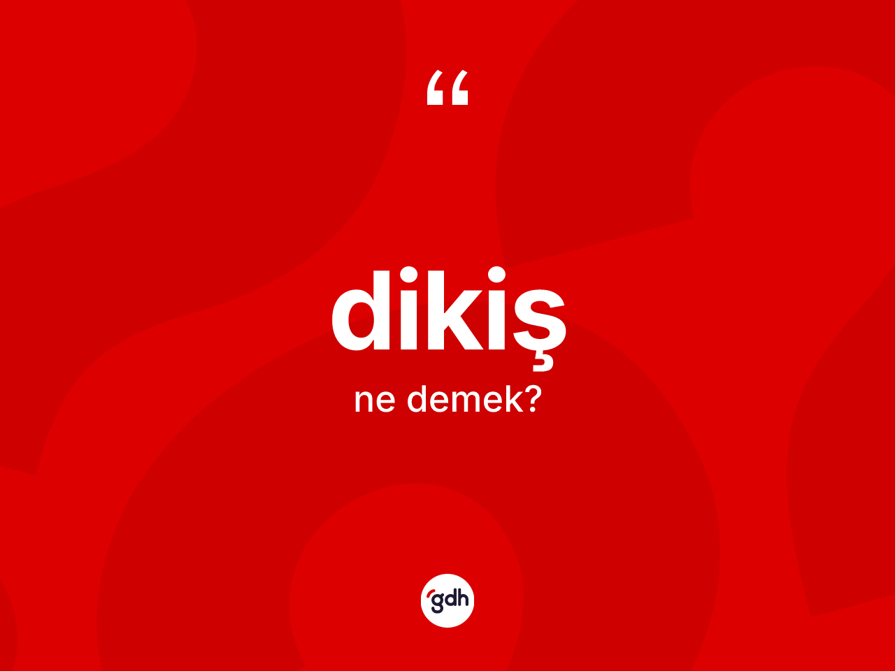 Dikiş kelimesi ne anlama gelir? Dikişin TDK'ya göre anlamı nedir?