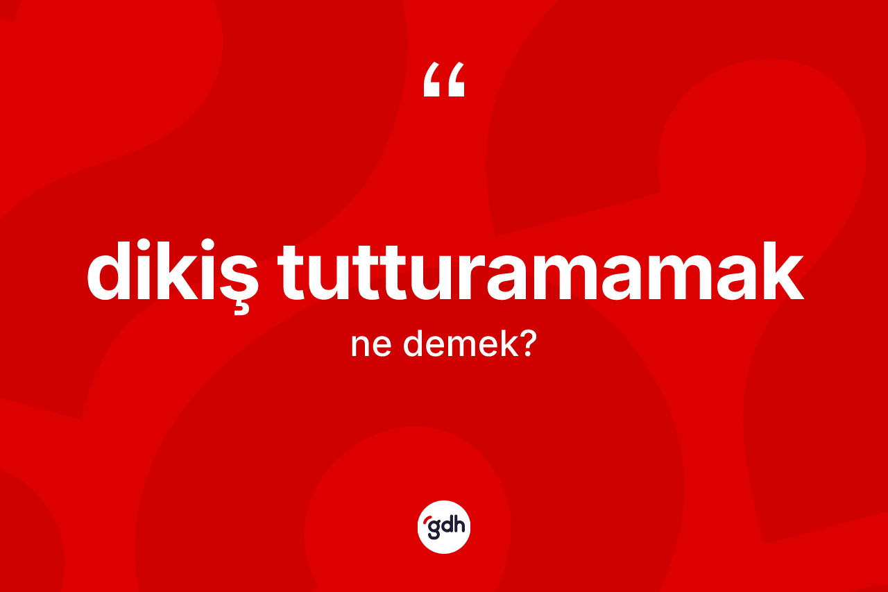 Dikiş tutturamamak ifadesi nedir? Dikiş tutturamamak sözü nerede kullanılır?