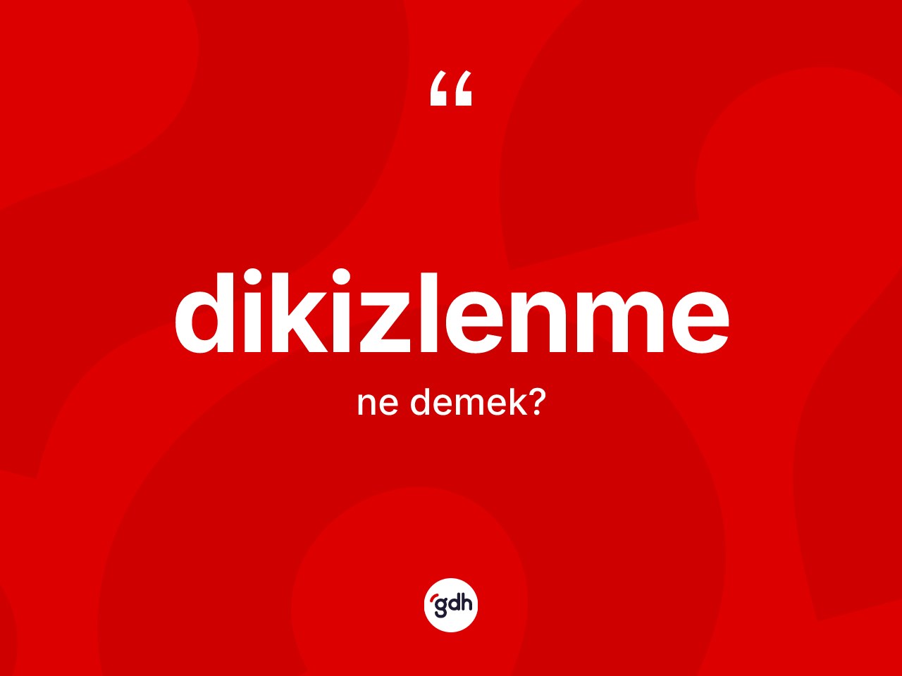 Dikizlenme kelimesi nedir? Dikizlenmenin kısaca tanımı nedir?