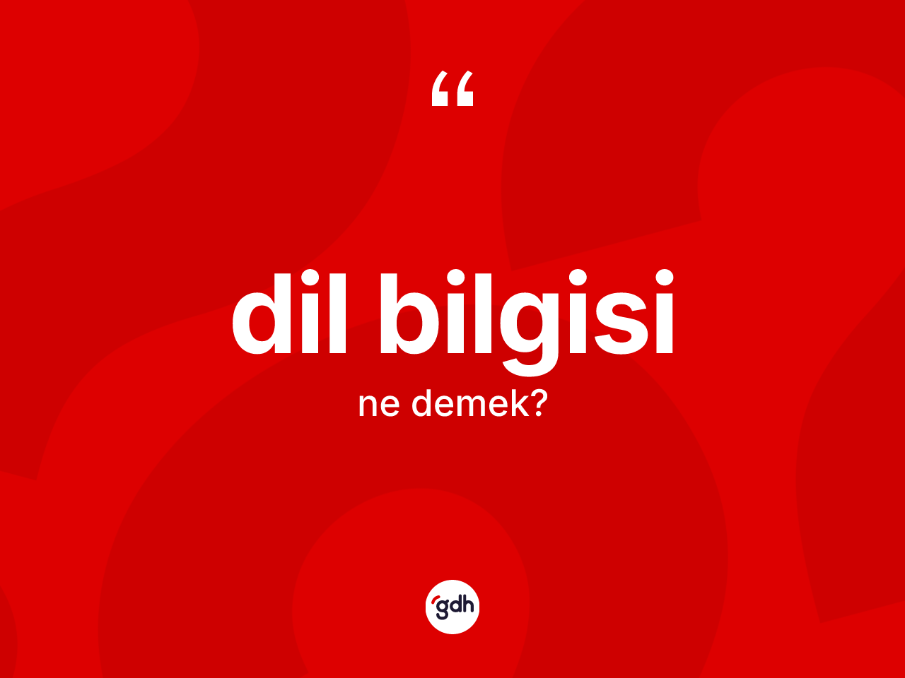 Dil bilgisi kelimesi ne anlama gelir? Dil bilgisi kelimesinin özellikleri nelerdir?