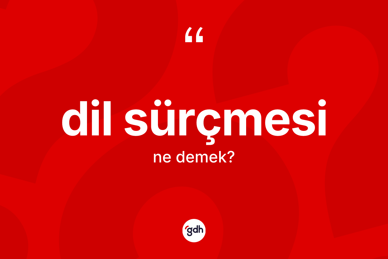 Dil sürçmesi kelimesinin tanımı nedir? Dil sürçmesinin halk arasındaki kullanımı nasıldır?