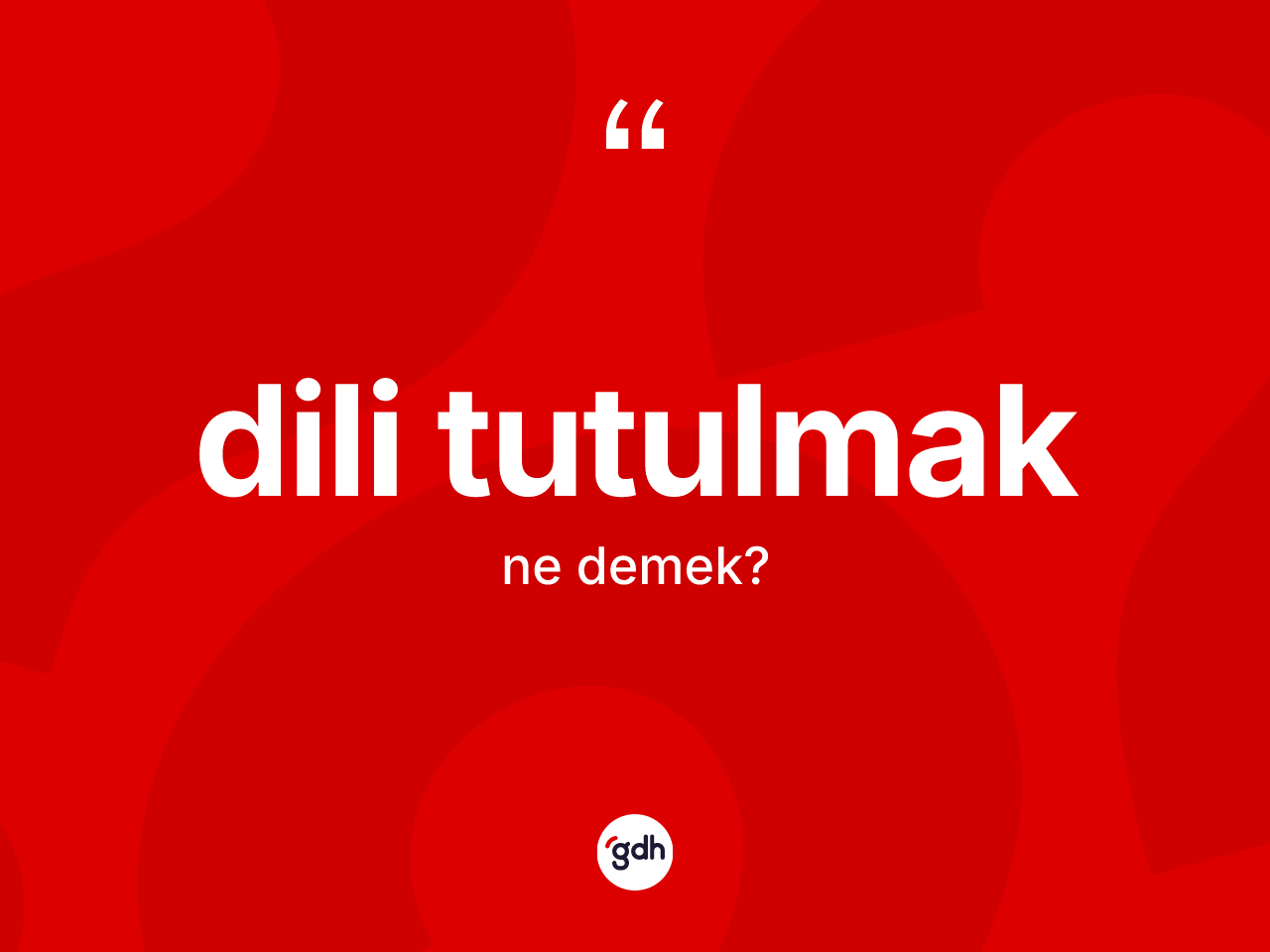 Dili tutulmak sözü neyi anlatır? Dili tutulmak ifadesi nerede kullanılır?