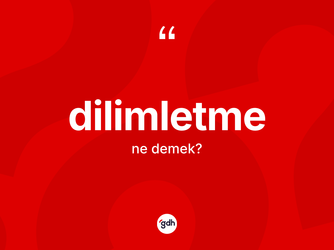 Dilimletme kelimesi ne anlama gelir? Dilimletme kelimesinin TDK anlamı nedir?