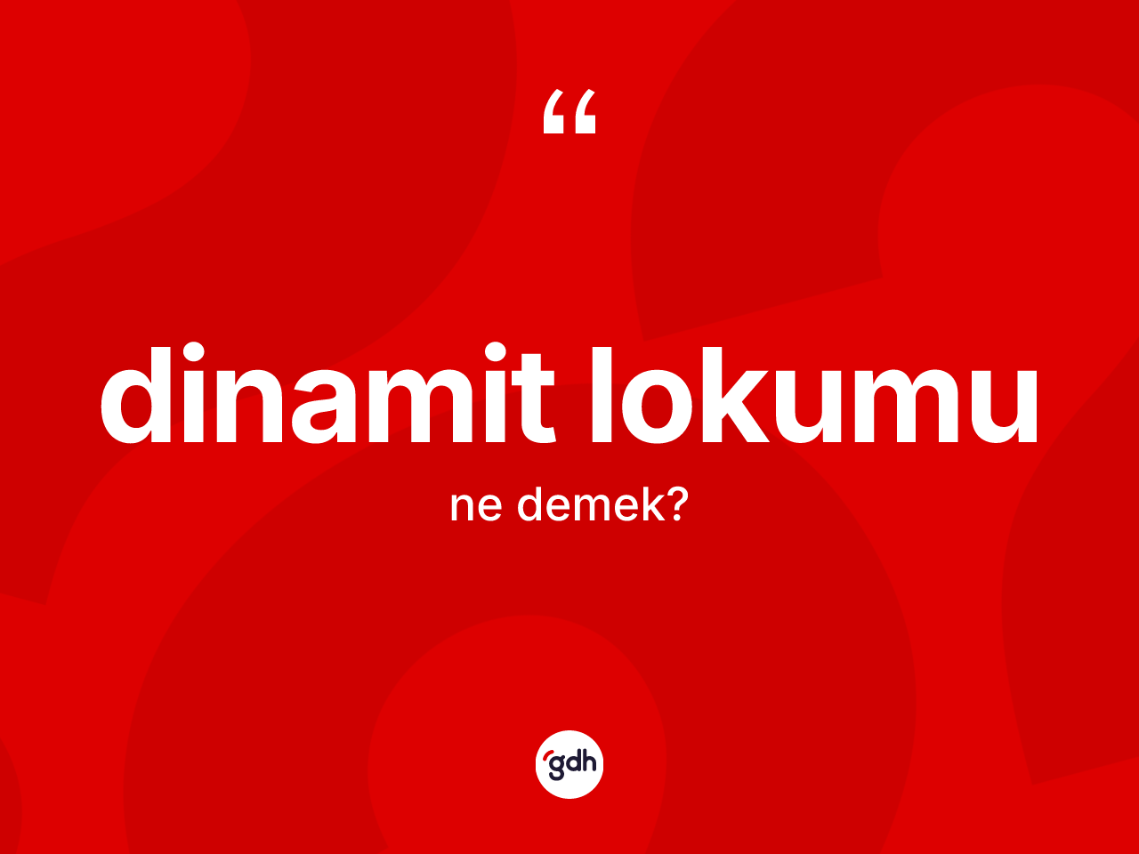Dinamit lokumu kelimesinin sözlükteki tanımı nedir? Dinamit lokumunun TDK'ya göre anlamı nedir?
