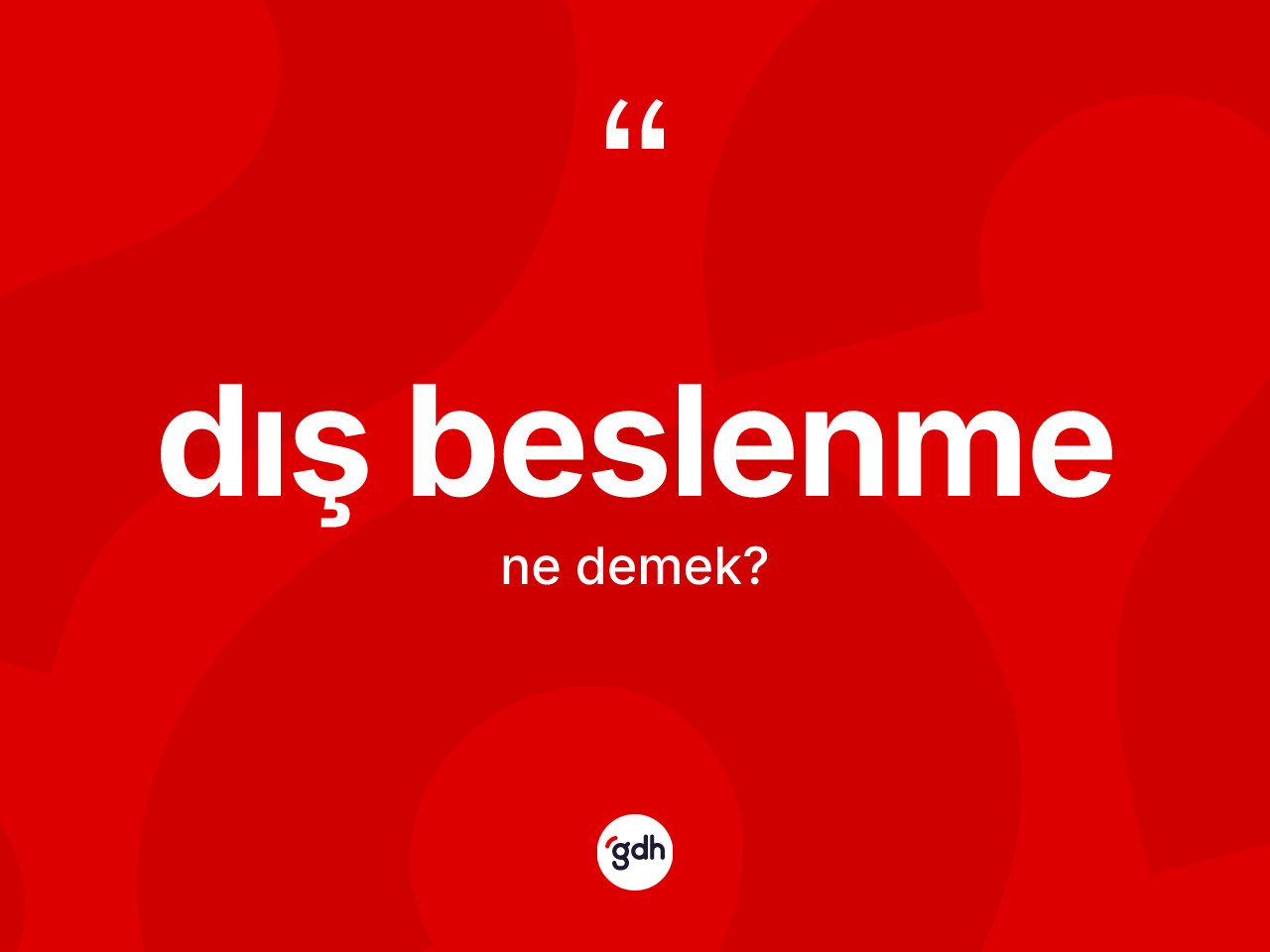 Dış beslenme kelimesinin tanımı nedir? Dış beslenme kelimesinin TDK anlamı nedir?