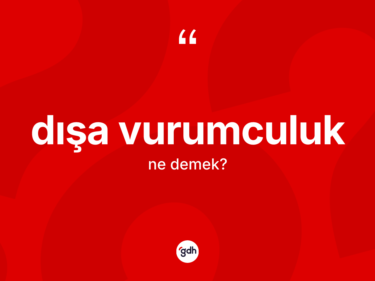 Dışa vurumculuk ne anlama gelir? Dışa vurumculuğun TDK'ya göre anlamı nedir?