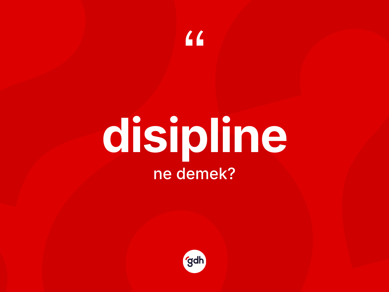 Disipline kelimesi nedir? Disiplinenin sözlükteki anlamı nedir?