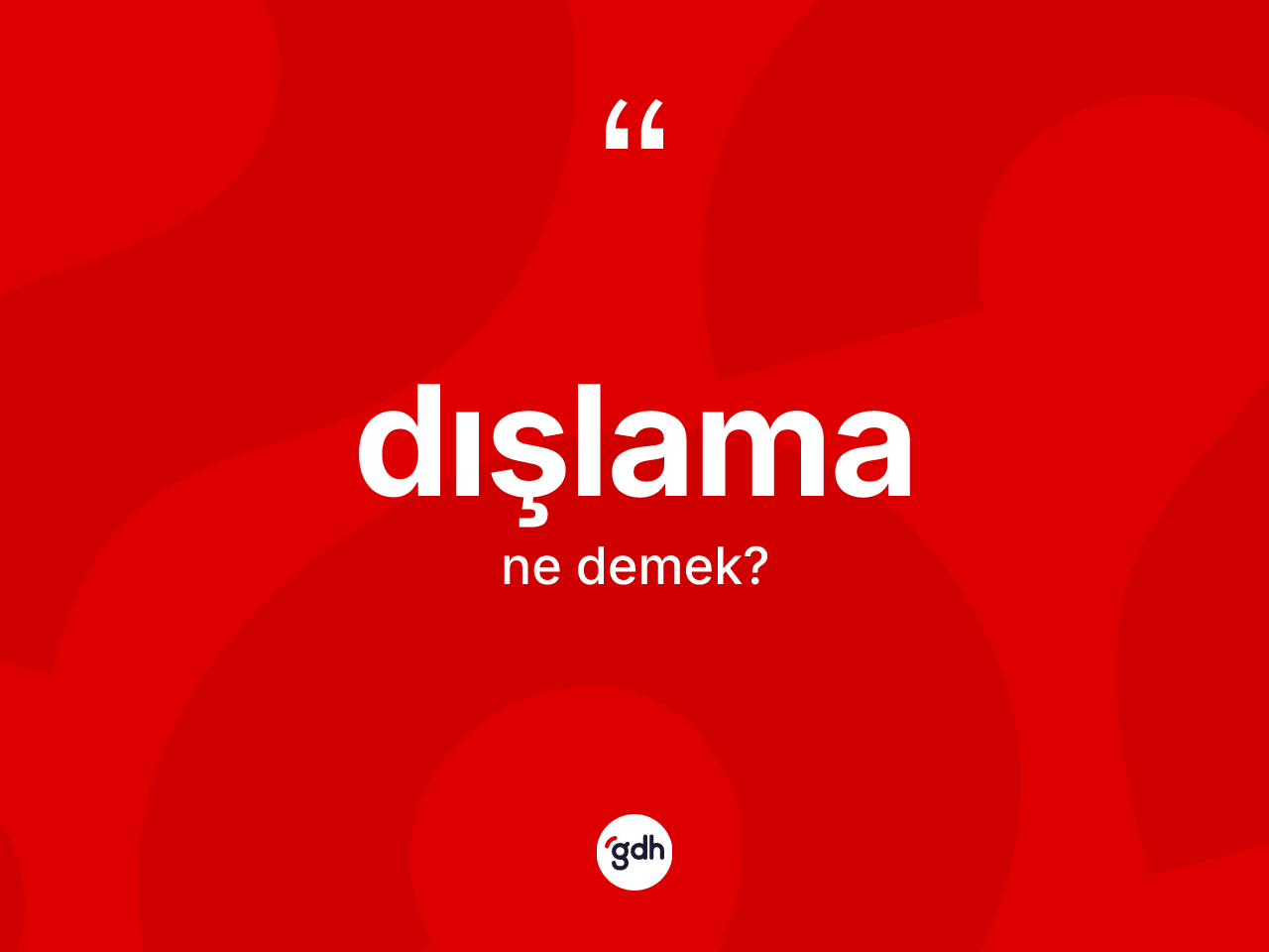 Dışlama kelimesi nedir? Dışlamanın TDK'ya göre anlamı nedir?