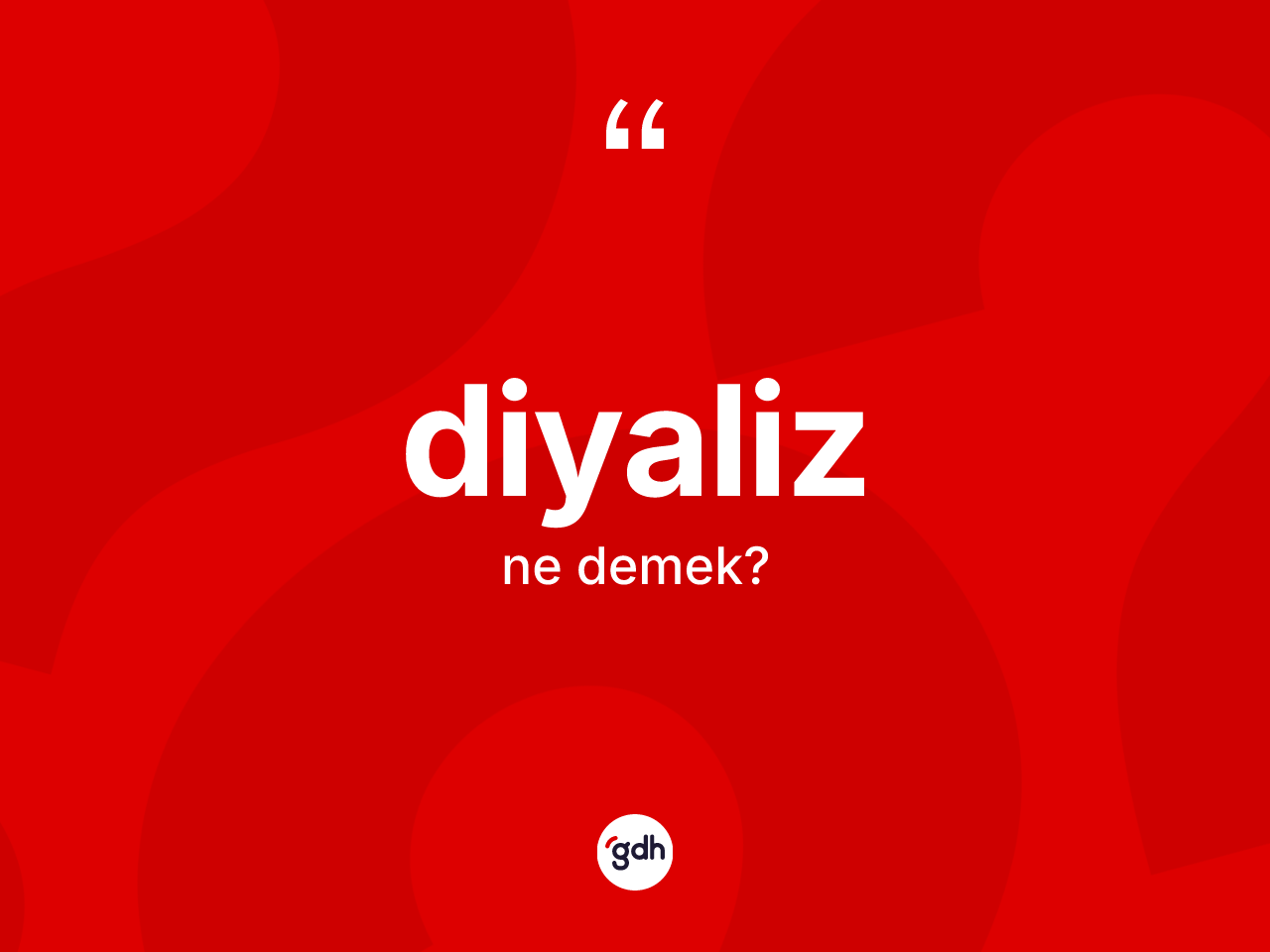 Diyaliz kelimesi ne demek? Diyalizin halk arasındaki kullanımı nasıldır?