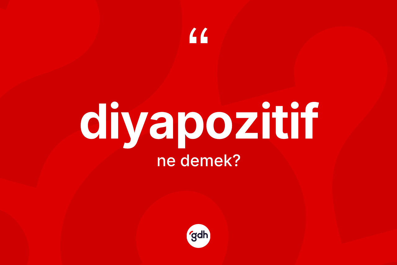 Diyapozitif kelimesi nedir?