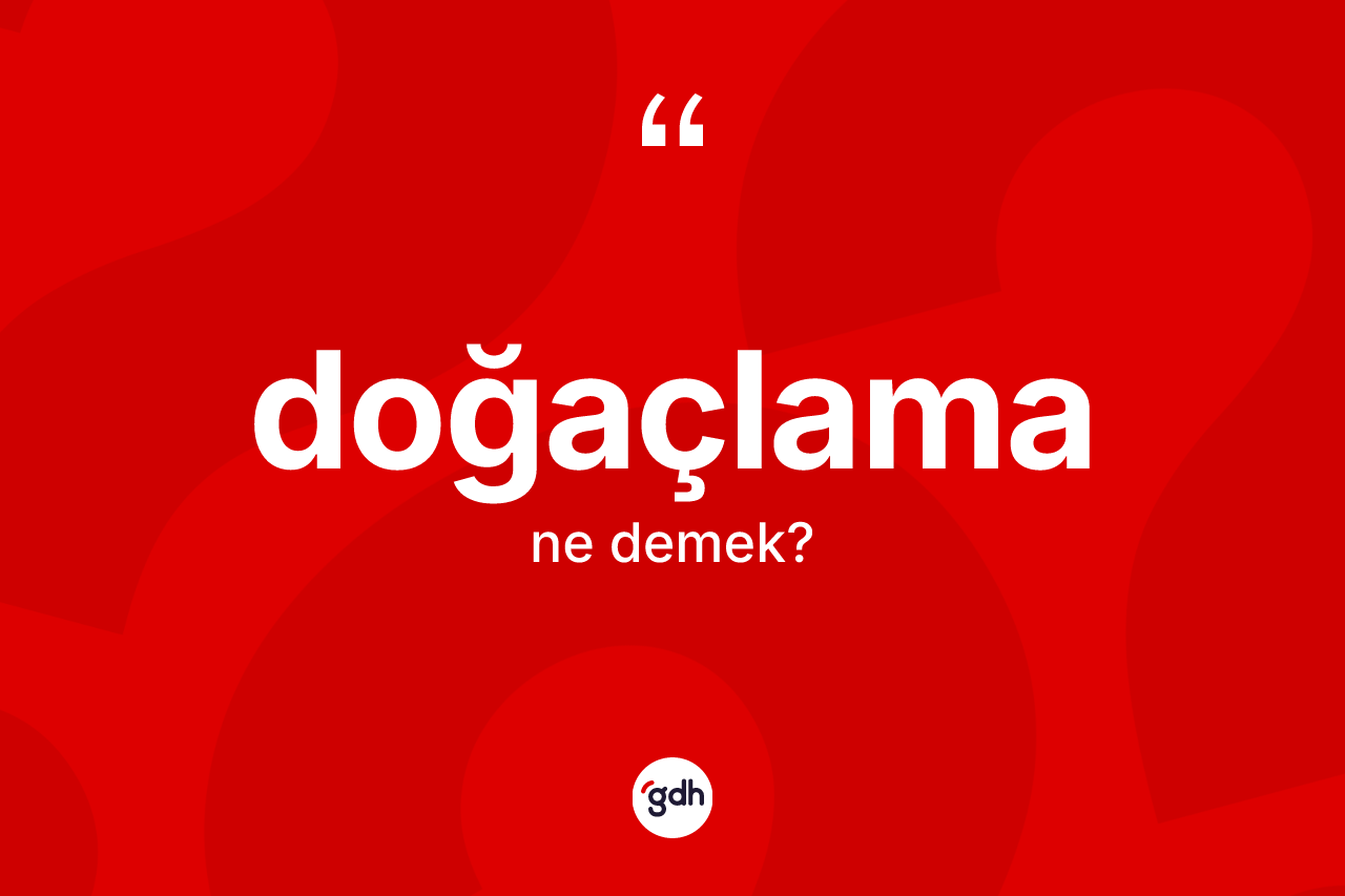 Doğaçlama kelimesinin sözlükteki tanımı nedir?
