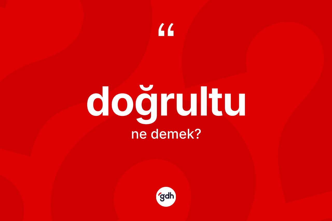 Doğrultu kelimesinin sözlükteki tanımı nedir?