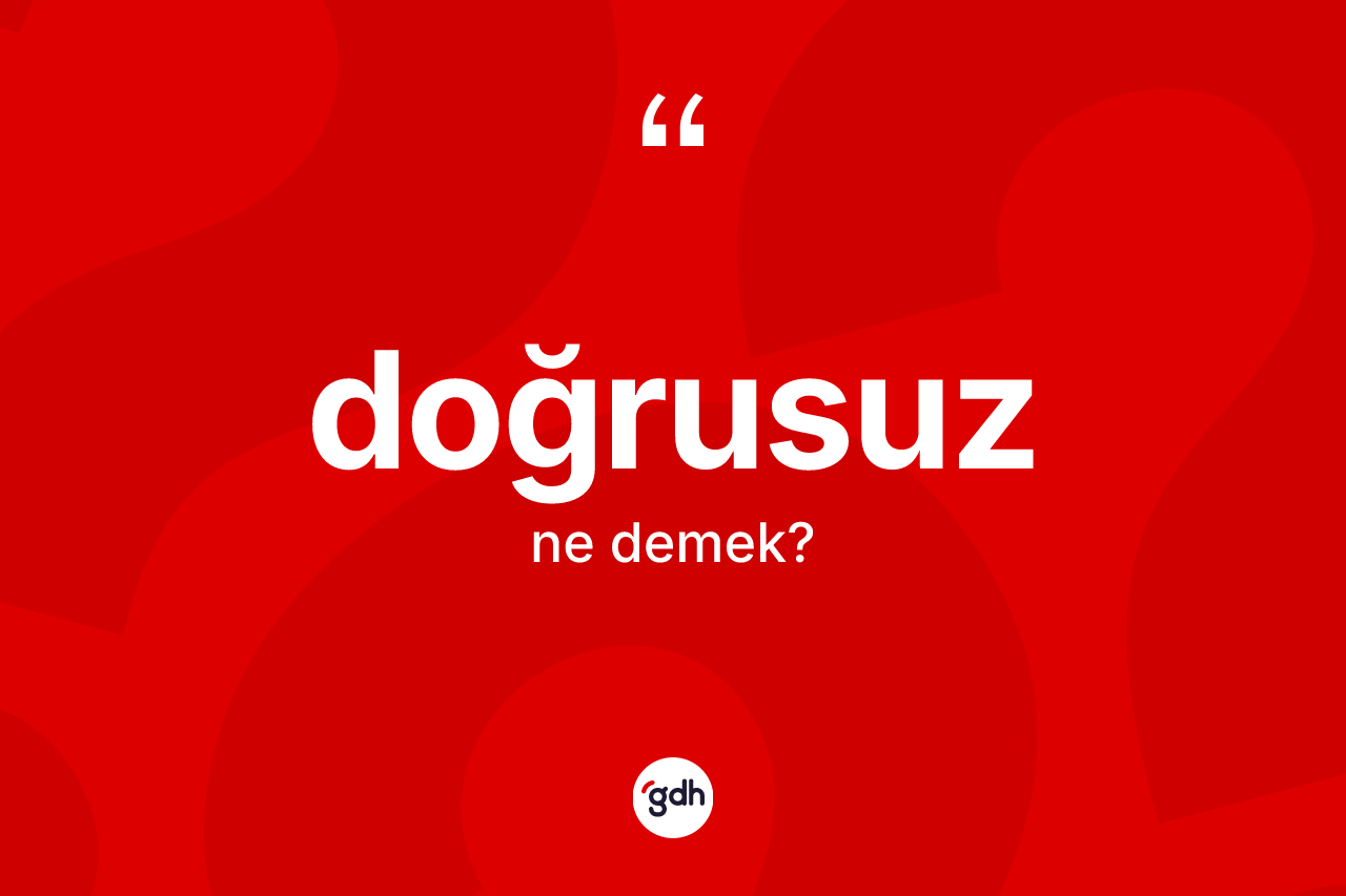 Doğrusuz nedir? Doğrusuzun halk arasındaki kullanımı nasıldır?