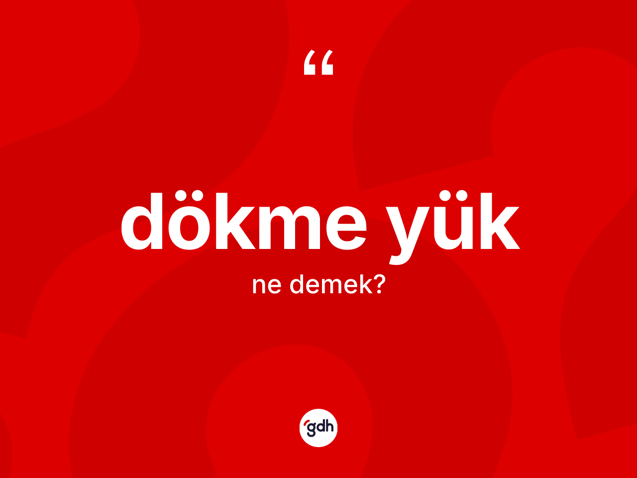 Dökme yük ne anlama gelir? Dökme yüğün kısaca tanımı nedir?