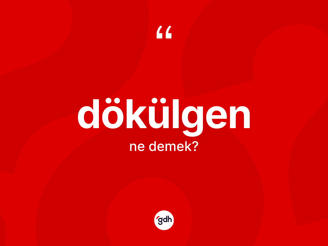 Dökülgen ne demek? Dökülgenin halk arasındaki kullanımı nasıldır?