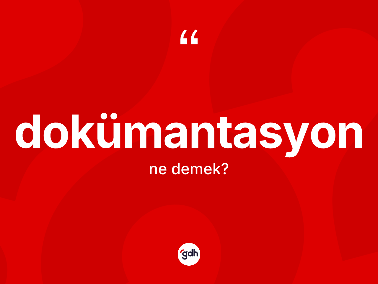 Dokümantasyon kelimesi ne demek? Dokümantasyon kelimesinin TDK'ya göre açıklaması nedir?