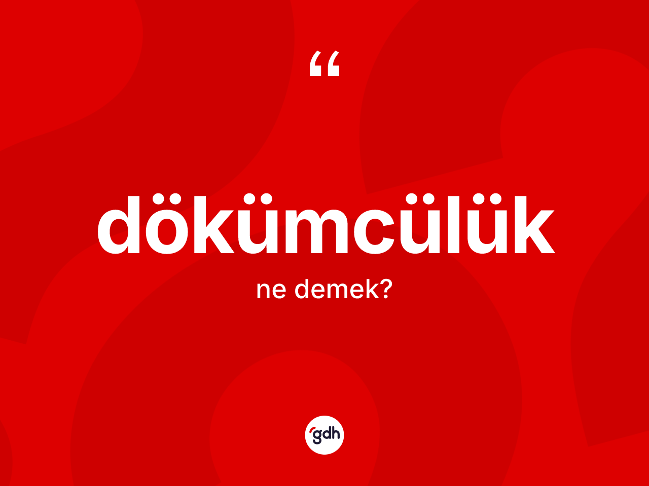 Dökümcülük kelimesinin sözlükteki tanımı nedir? Dökümcülüğün TDK'ya göre anlamı nedir?