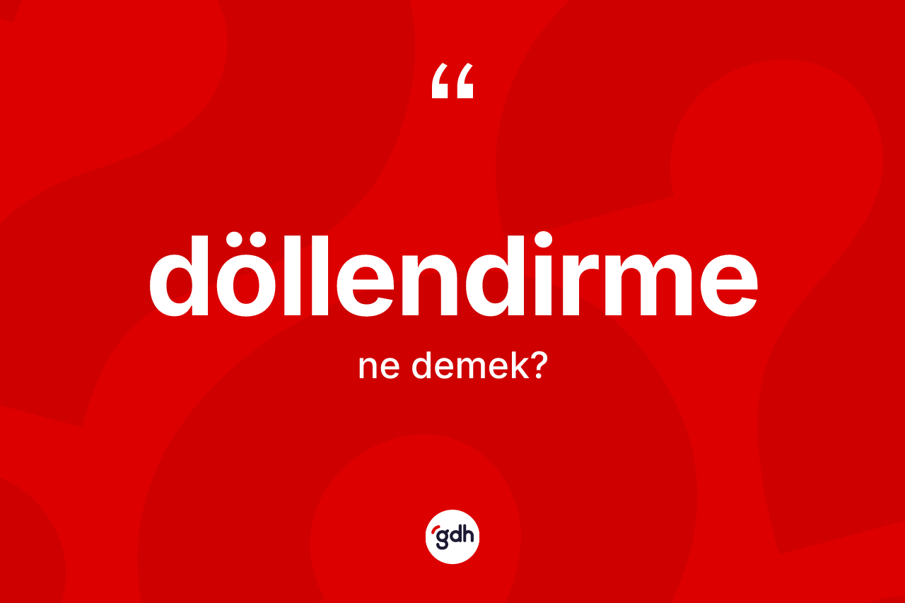 Döllendirme ne demek? Döllendirmenin kısaca tanımı nedir?