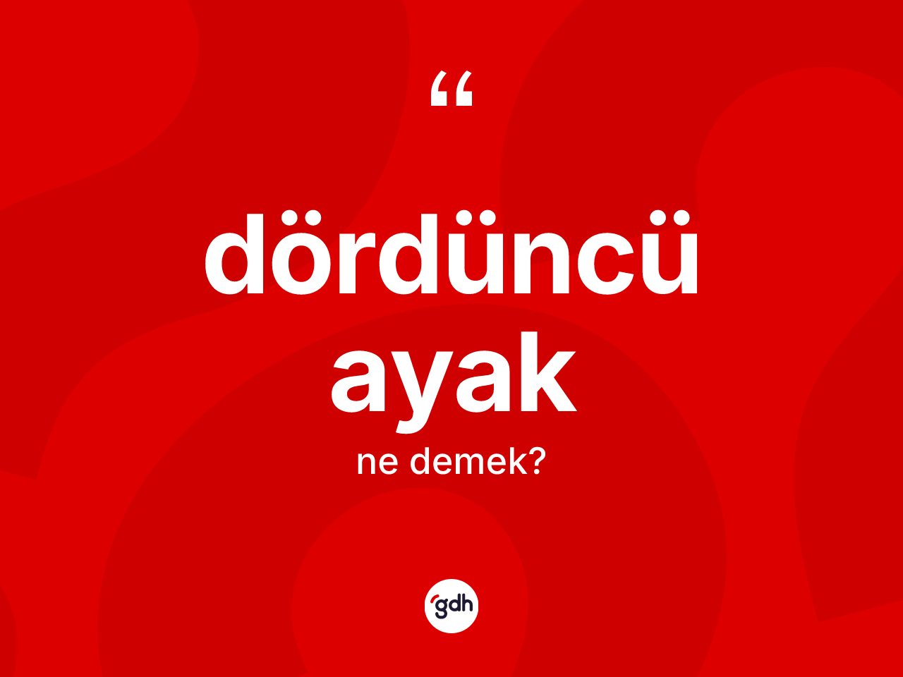 Dördüncü ayak kelimesi ne demek? Dördüncü ayak kelimesinin özellikleri nelerdir?