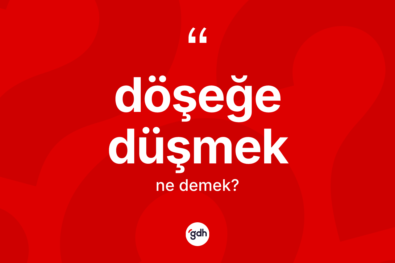 Döşeğe düşmek sözü ne demek? Döşeğe düşmek ifadesinin TDK tanımı nedir?