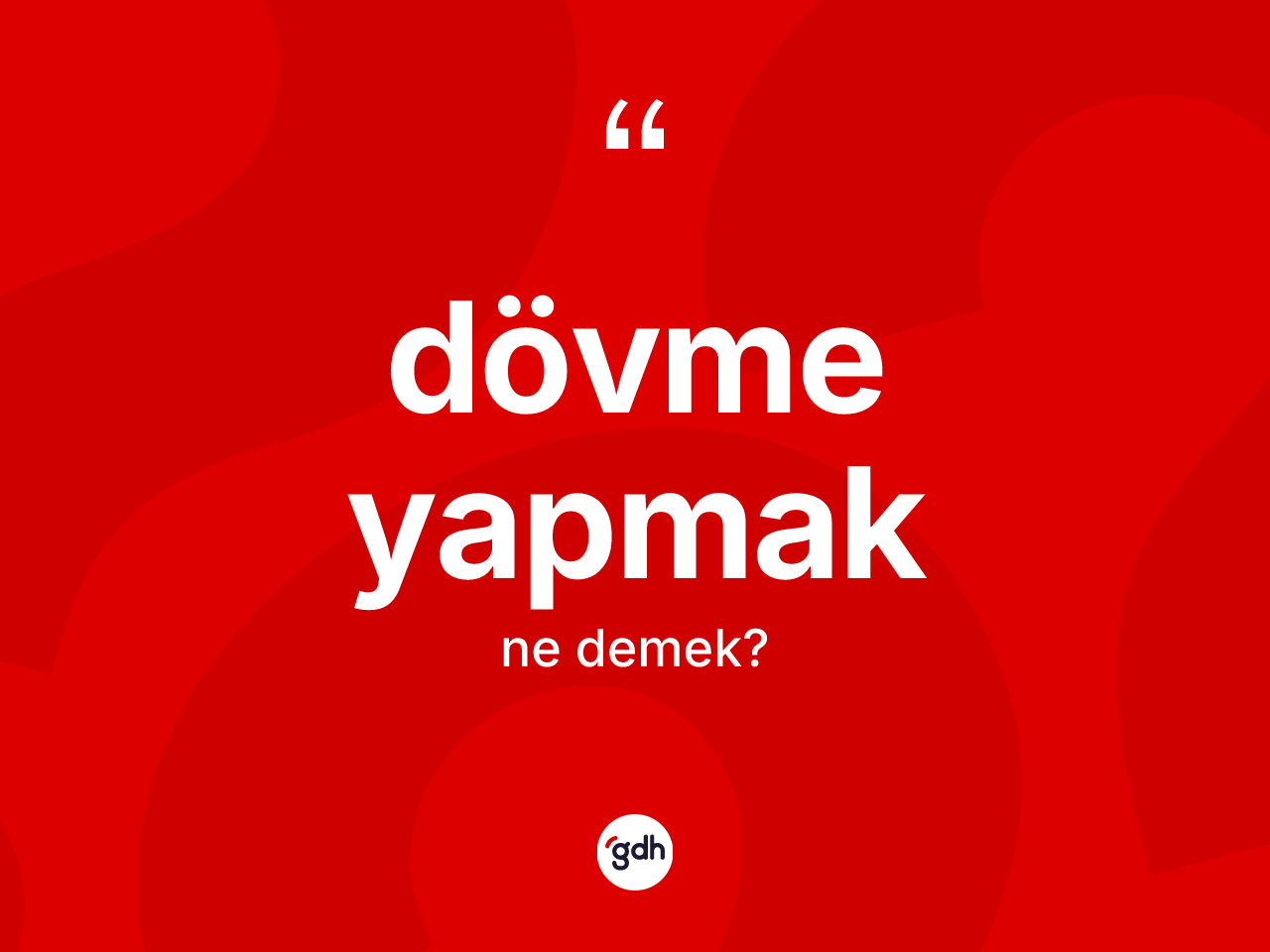 Dövme yapmak sözü ne anlama gelir? Dövme yapmak ifadesinin TDK anlamı nedir?