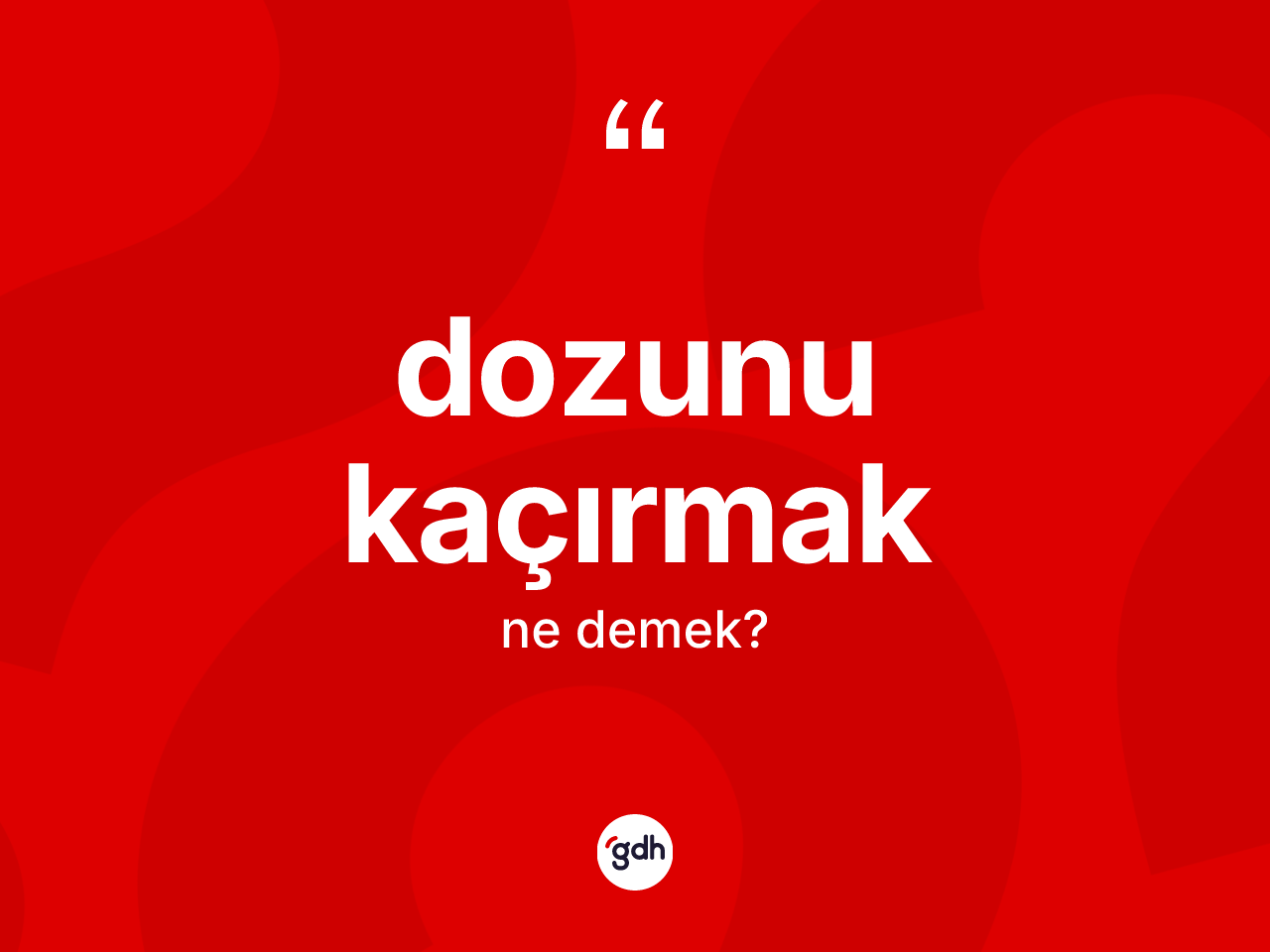 Dozunu kaçırmak sözü neyi anlatır? Dozunu kaçırmak ifadesi nerede kullanılır?