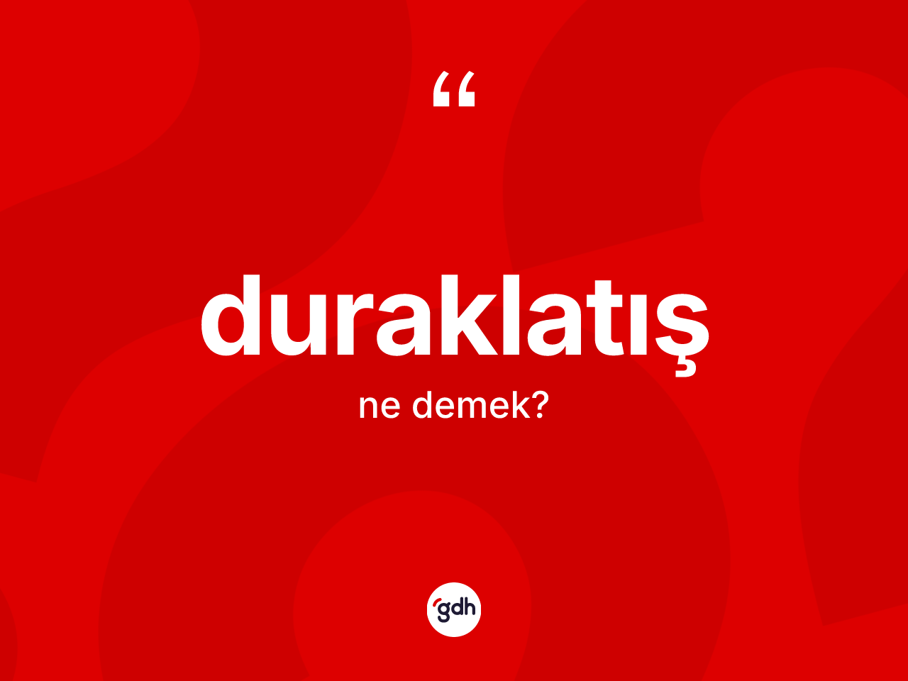 Duraklatış ne demek? Duraklatışın TDK'ya göre anlamı nedir?