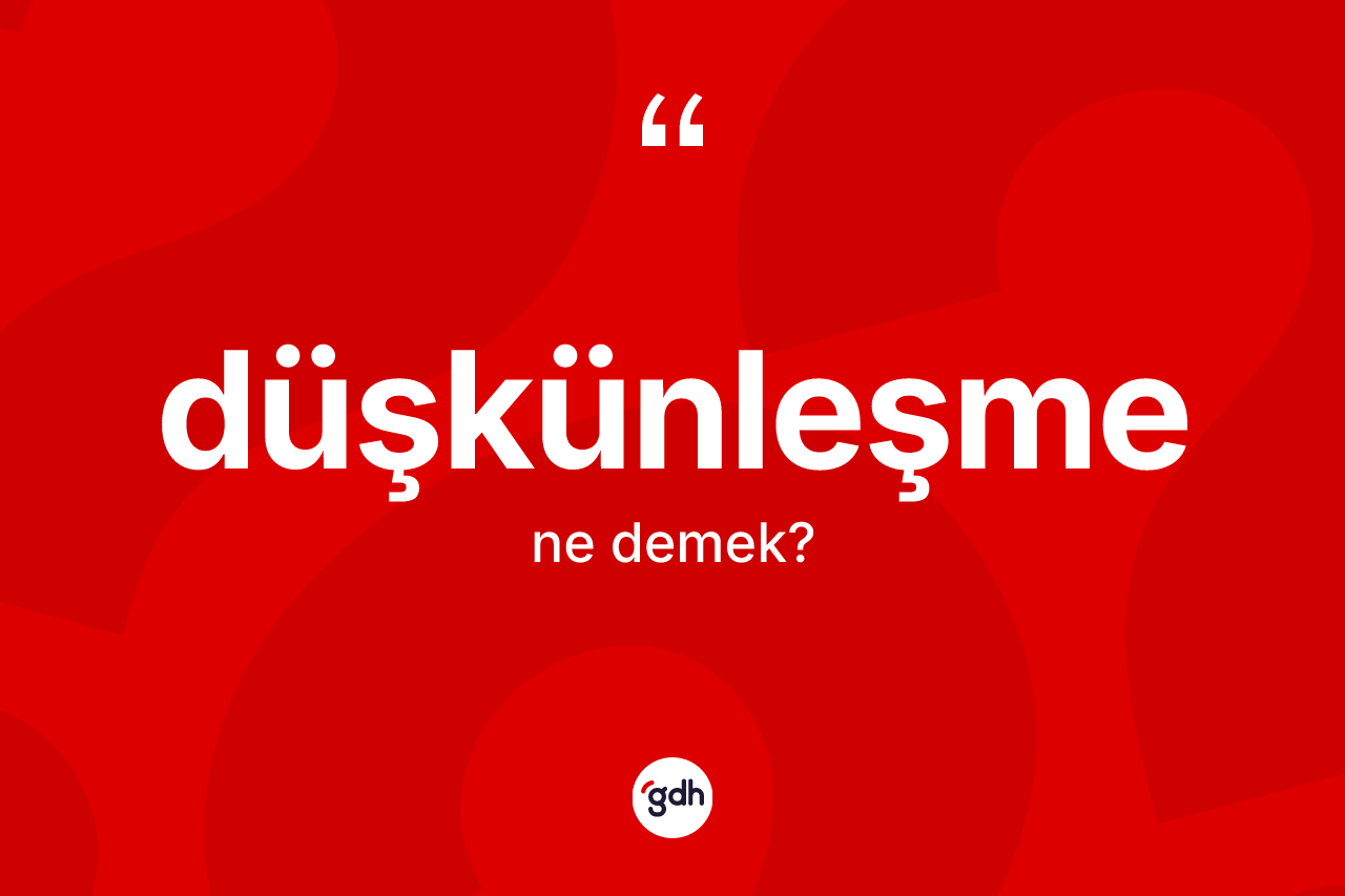 Düşkünleşme nedir? Düşkünleşmenin halk arasındaki kullanımı nasıldır?