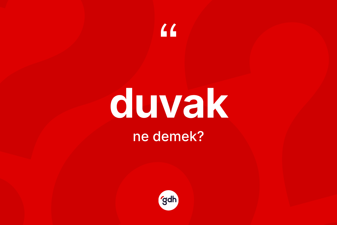 Duvak ne demek?