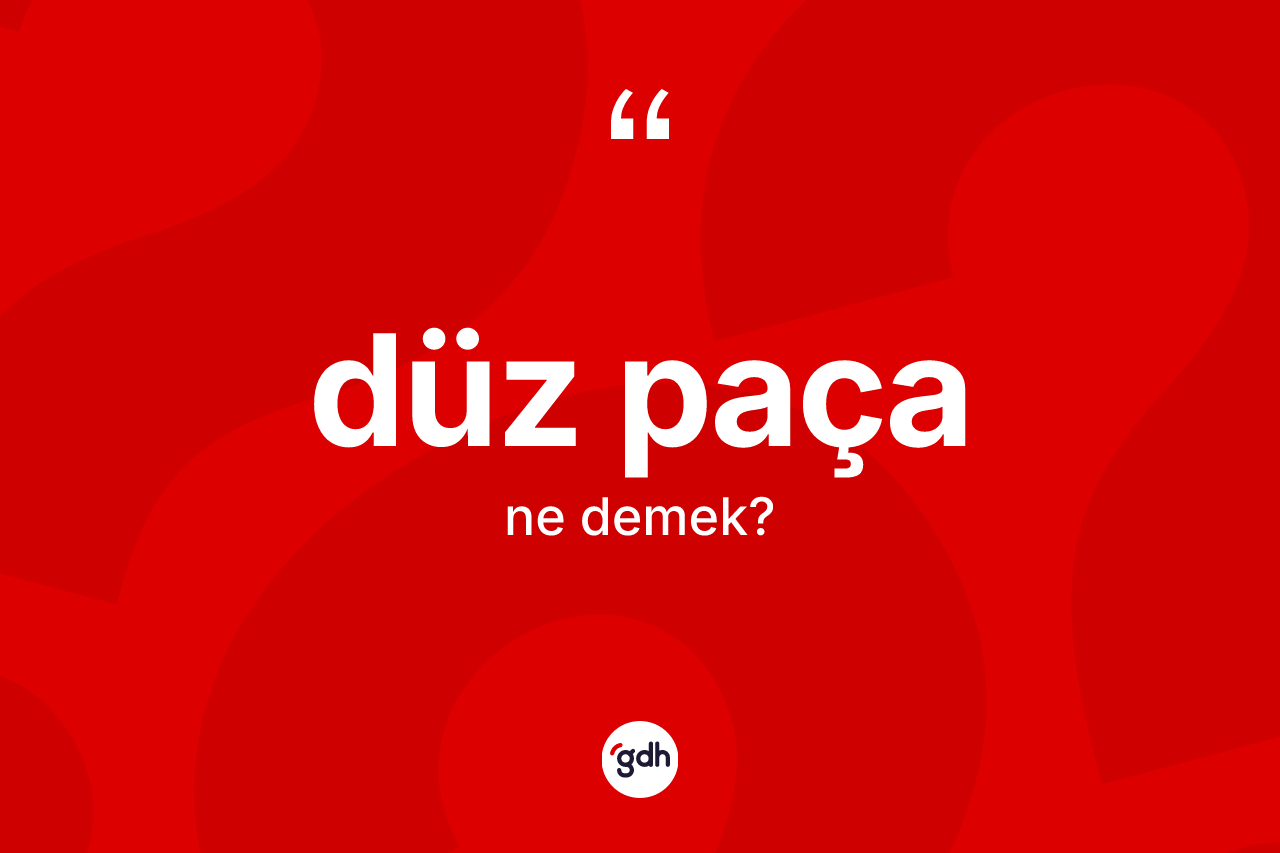 Düz paça nedir?