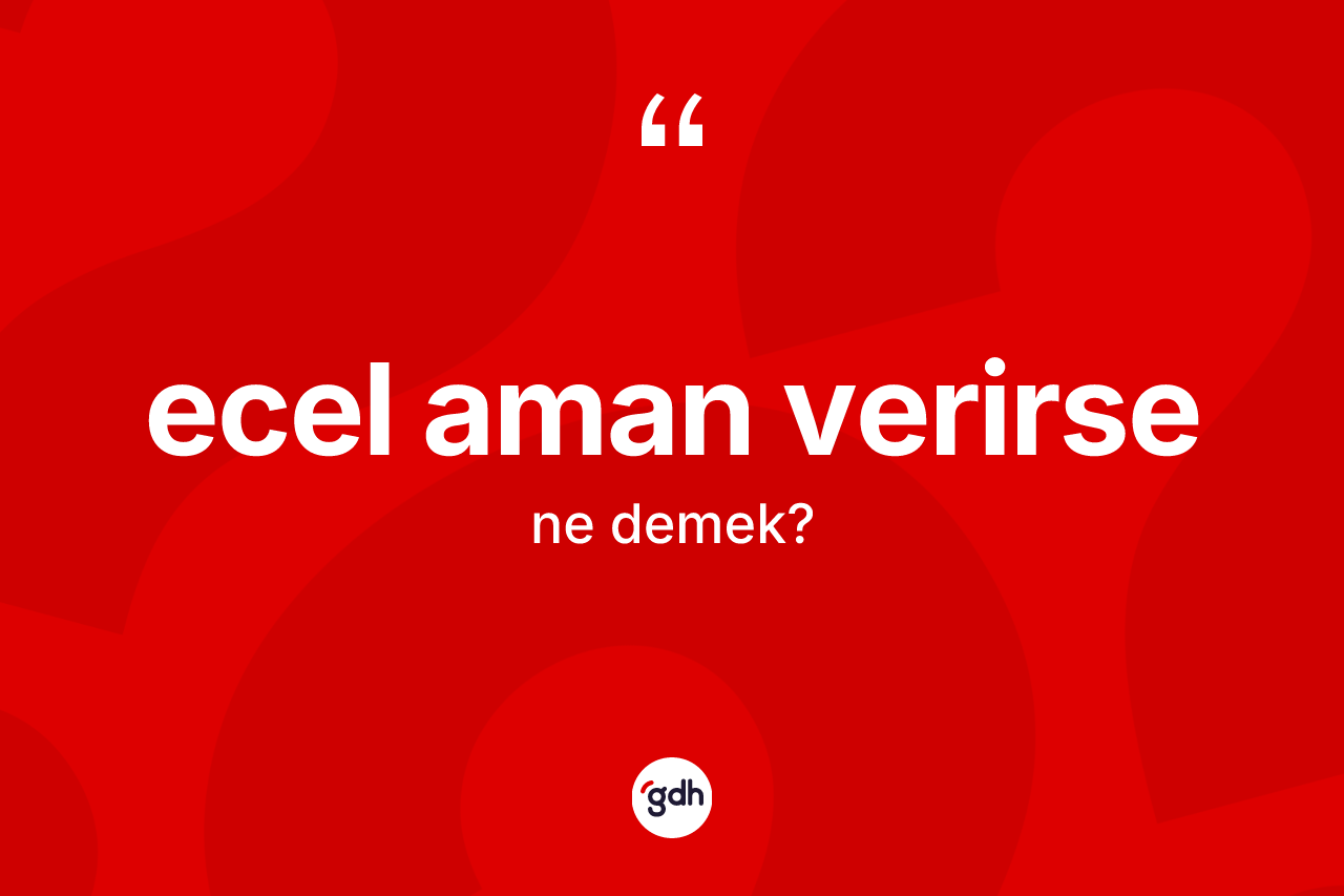 Ecel aman verirse ifadesinin kısaca tanımı nedir?