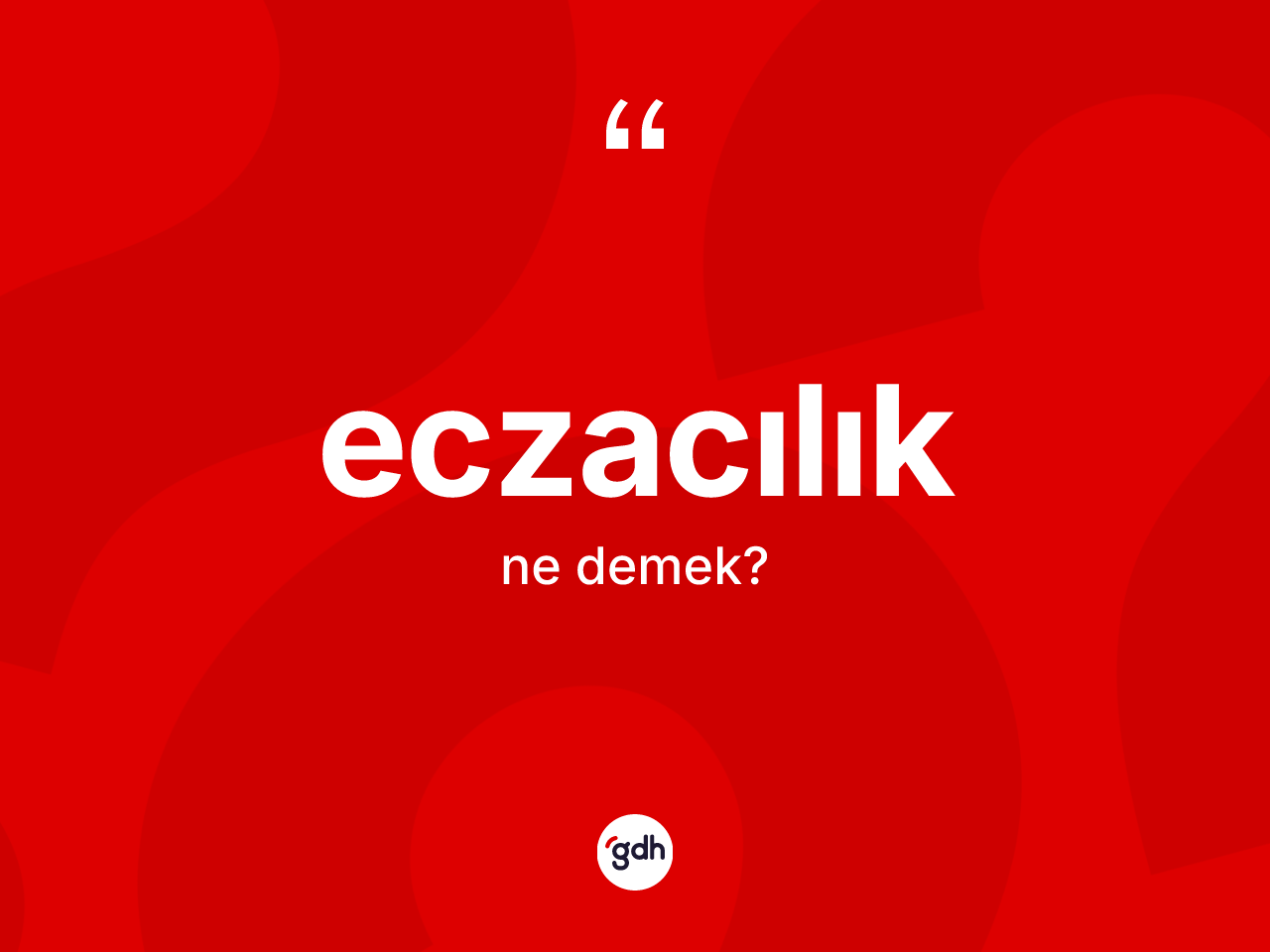 Eczacılık kelimesinin anlamı nedir? Eczacılığın TDK'ya göre anlamı nedir?