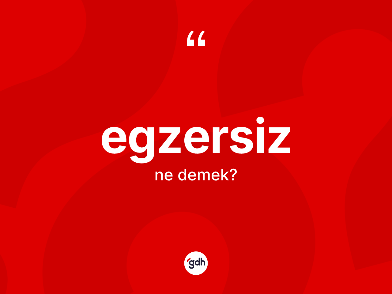 Egzersiz kelimesi ne anlama gelir? Egzersizin halk arasındaki kullanımı nasıldır?