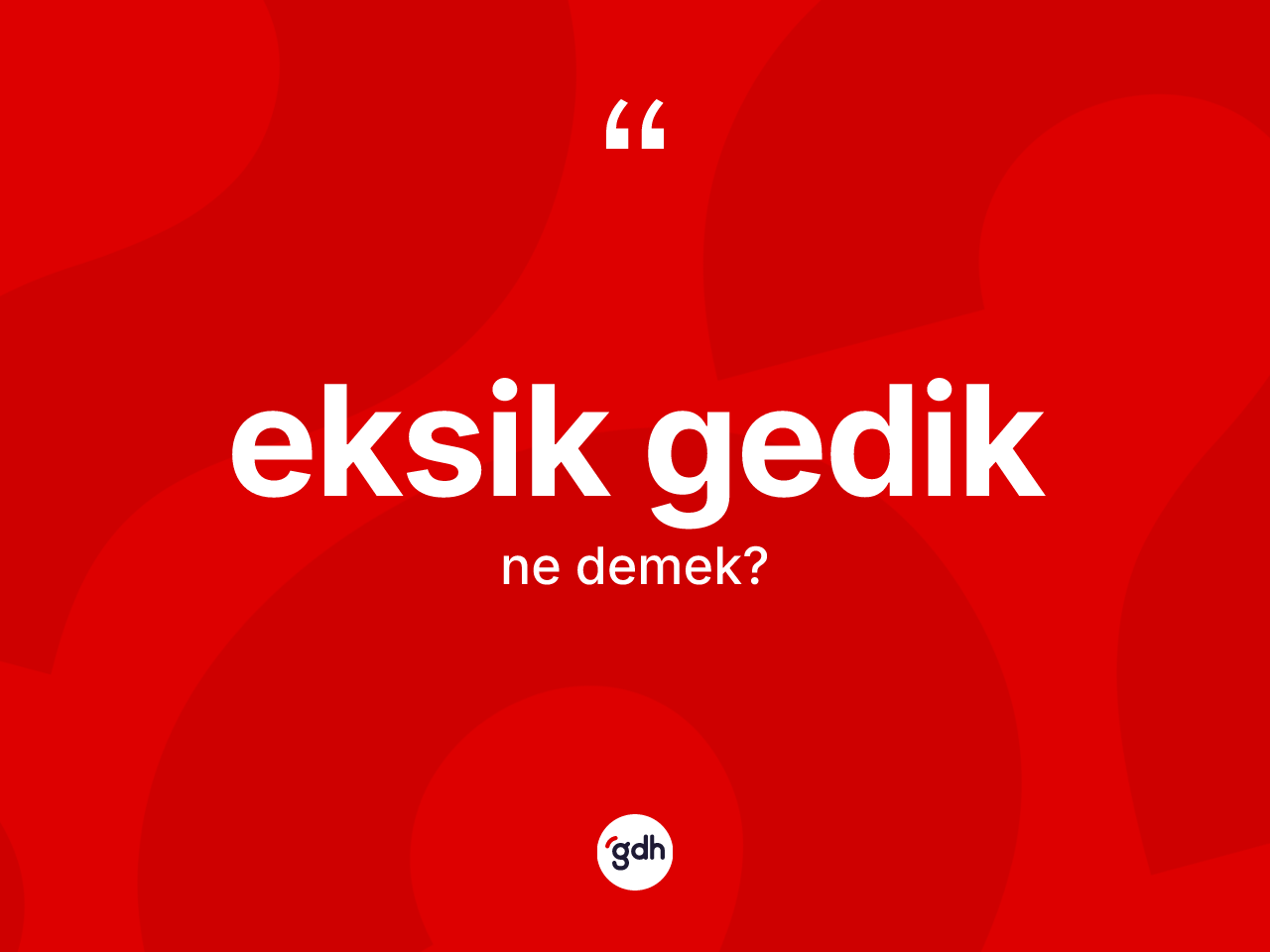 Eksik gedik nedir? Eksik gediğin TDK'ya göre anlamı nedir?