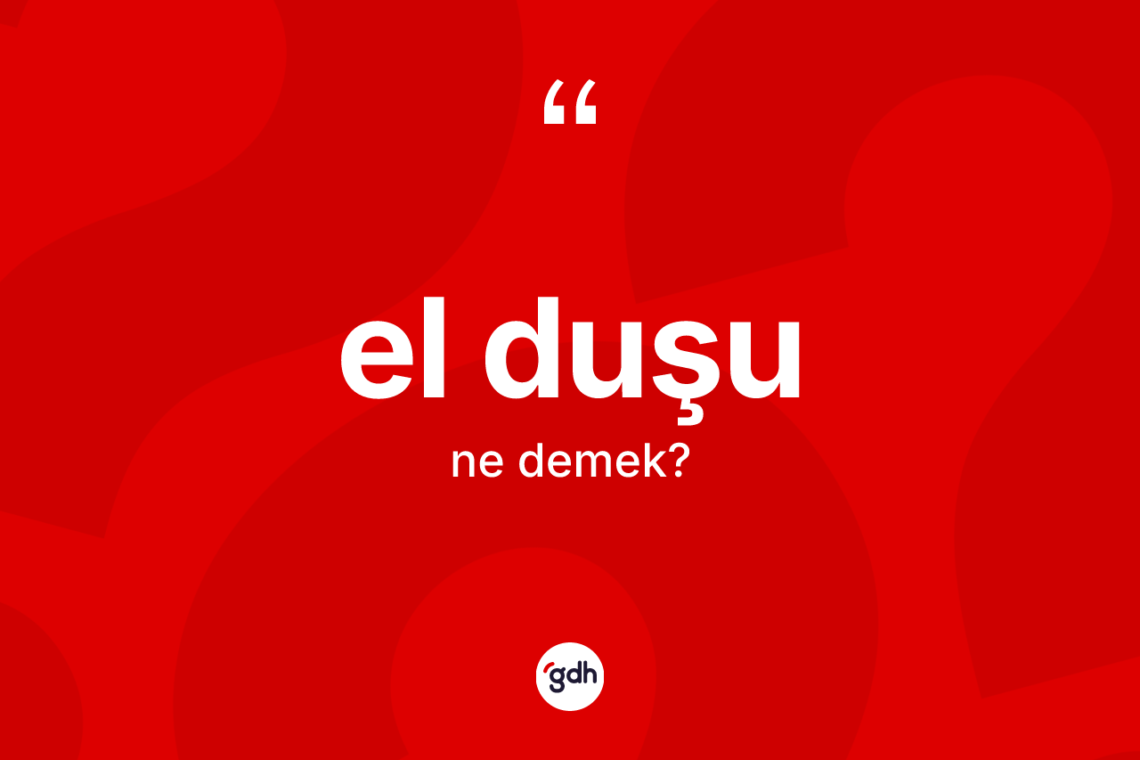 El duşu kelimesinin tanımı nedir?