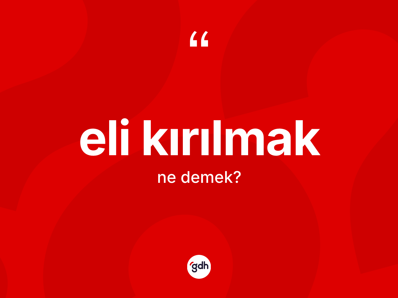 Eli kırılmak ifadesi ne demektir? Eli kırılmak sözü hangi durumlarda kullanılır?