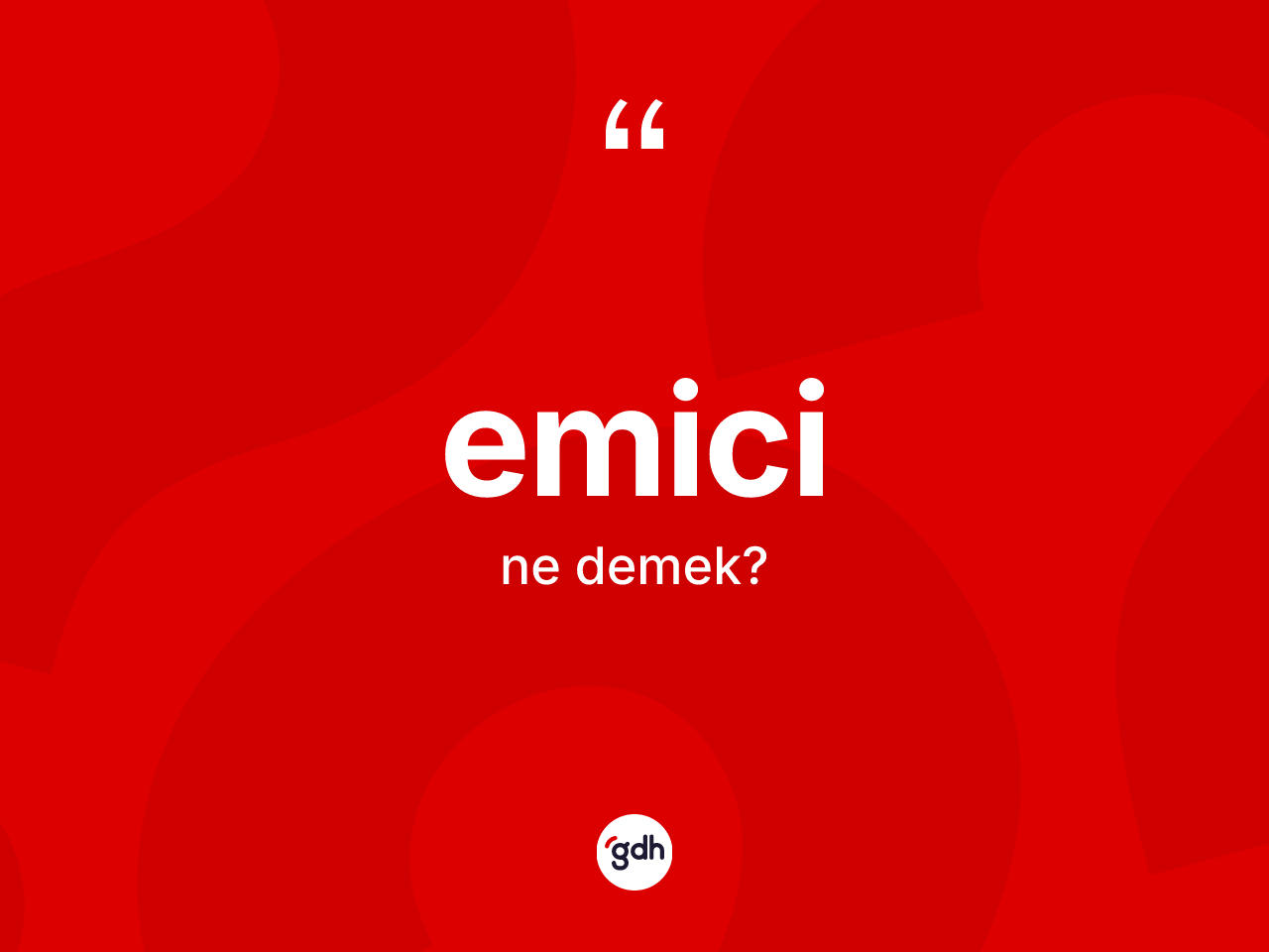 Emici kelimesinin sözlükteki tanımı nedir? Emicinin TDK'ya göre anlamı nedir?