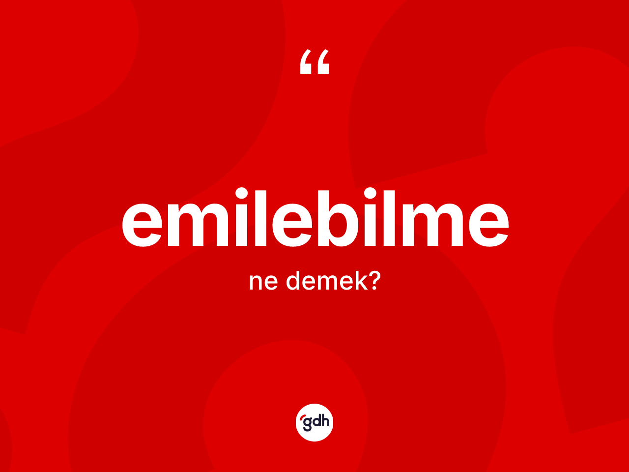 Emilebilme kelimesi nedir? Emilebilme kelimesinin özellikleri nelerdir?