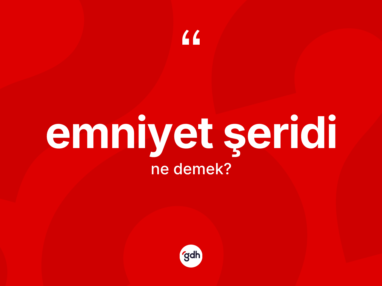 Emniyet şeridi kelimesi ne demek? Emniyet şeridi kelimesinin TDK anlamı nedir?