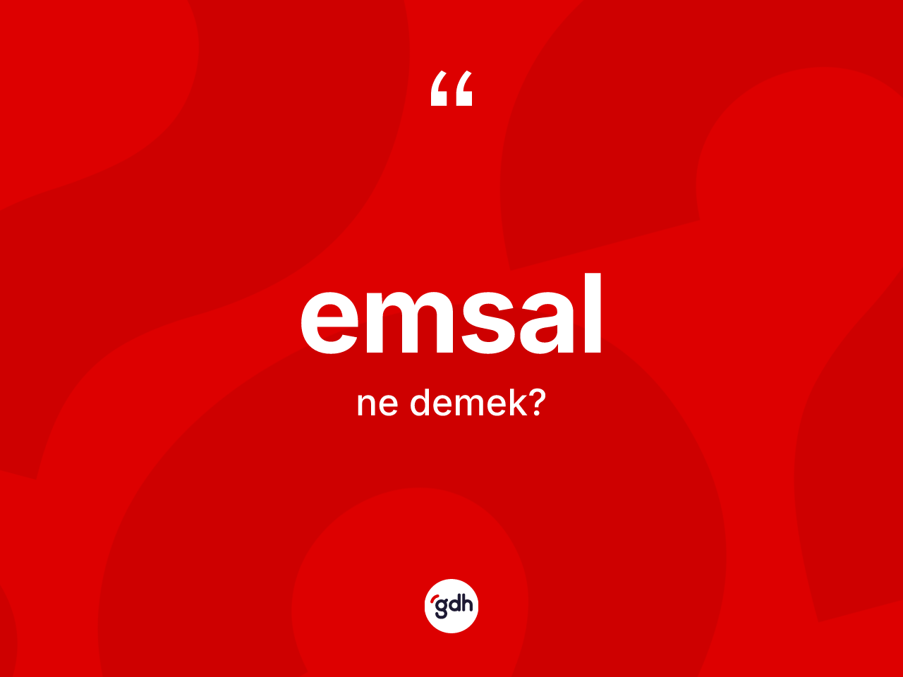 Emsal kelimesinin sözlükteki tanımı nedir? Emsalın TDK'ya göre anlamı nedir?
