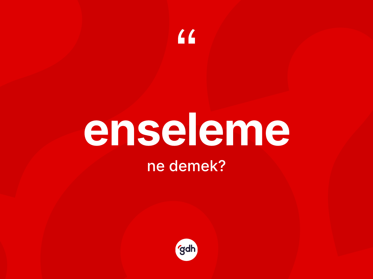 Enseleme ne anlama gelir? Enseleme kelimesinin TDK anlamı nedir?