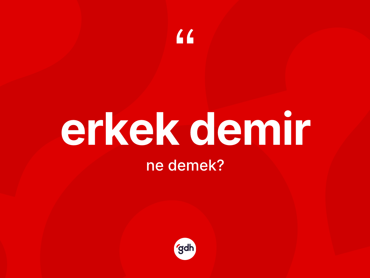 Erkek demir nedir? Erkek demirin halk arasındaki kullanımı nasıldır?