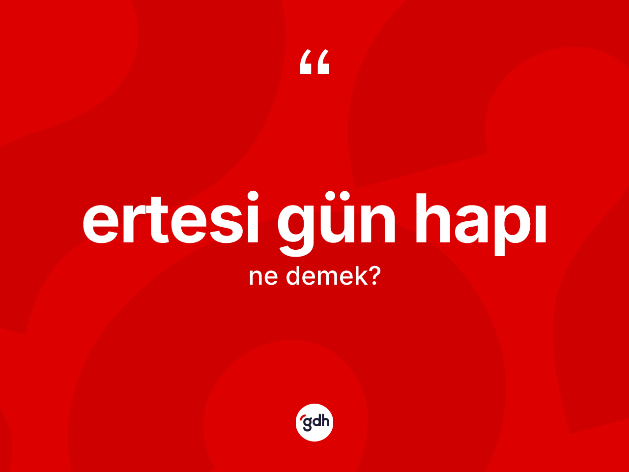 Ertesi gün hapı kelimesinin sözlükteki tanımı nedir? Ertesi gün hapı kelimesinin özellikleri nelerdir?