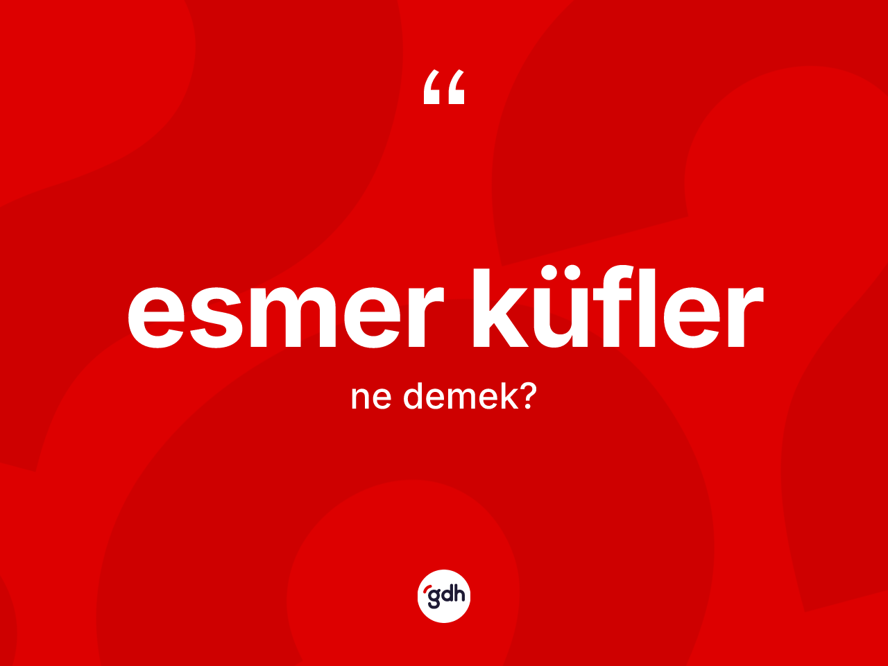 Esmer küfler kelimesinin sözlükteki tanımı nedir? Esmer küflerin halk arasındaki kullanımı nasıldır?